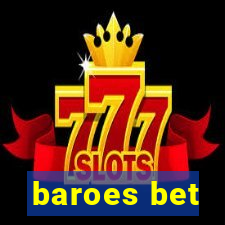 baroes bet